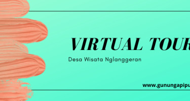 Virtual Tour Desa Wisata Nglanggeran, jalan-jalan alternatif saat Pandemi Covid-19